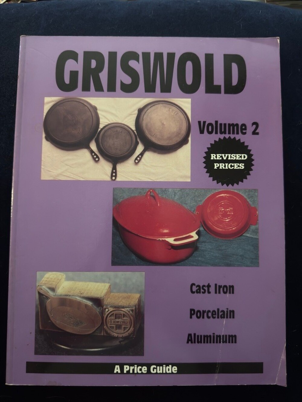 Griswold Volume 2 Cast Iron Porcelain Aluminum Price Guide 1998 Paperback
